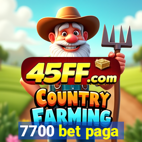 7700 bet paga